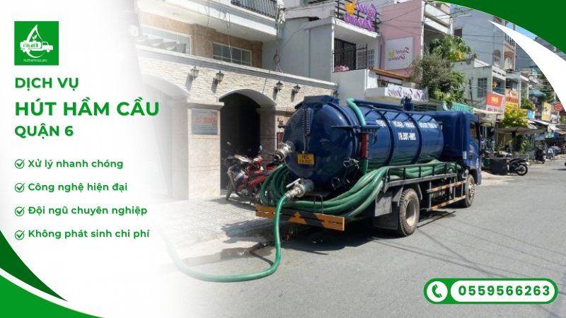 Hút hầm cầu khu cực quận 6