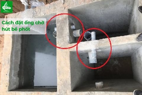 Đặt ống chờ hút bể phốt như thế nào?