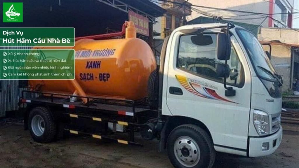 Dịch vụ hút hầm cầu tại khu vực Nhà Bè